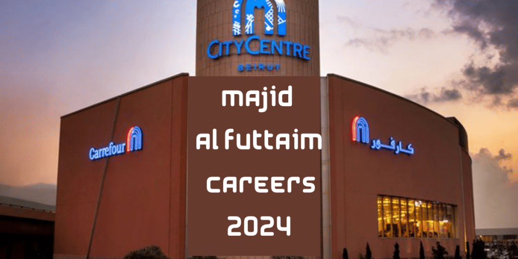 Majid Al Futtaim Careers