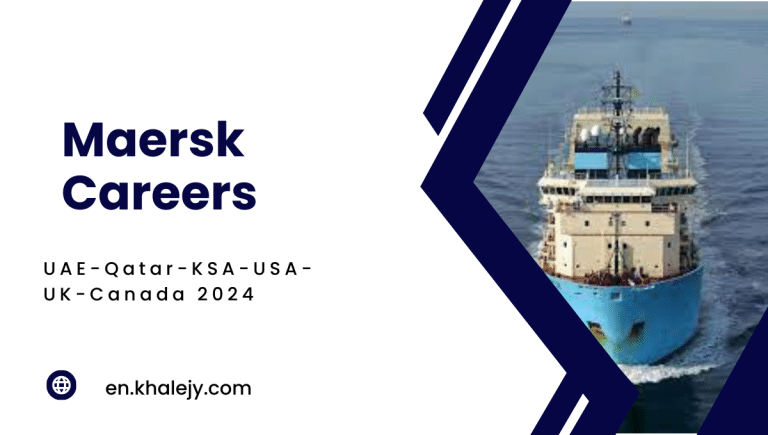 Maersk Careers UAE-Qatar-KSA-USA-UK-Canada 2024