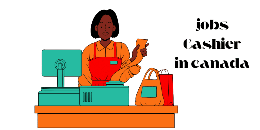 Cashier jobs in canada 2024 (updated)