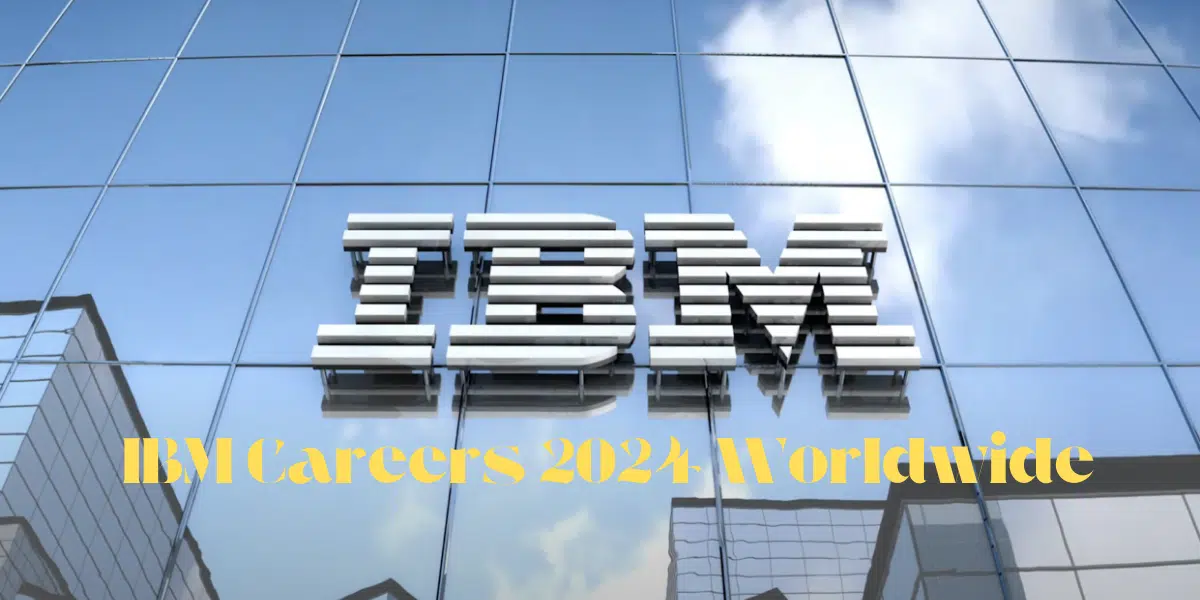 IBM Careers 2024 Worldwide