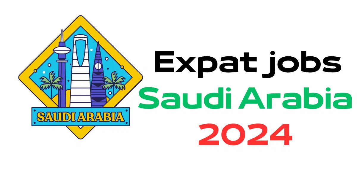 expat jobs Saudi Arabia