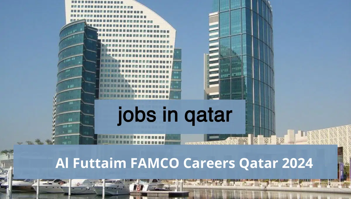 job openings in qatar Al Futtaim FAMCO Careers Qatar 2024