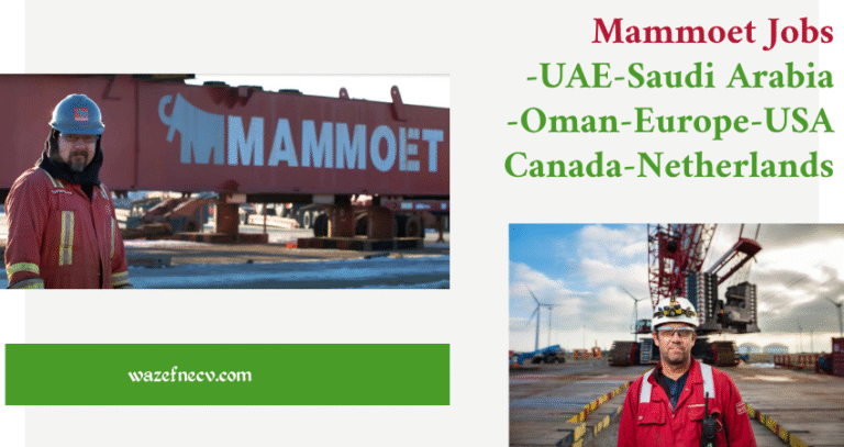 Mammoet Jobs UAE-Saudi Arabia-Oman-Europe-USA-Canada-Netherlands (2025)