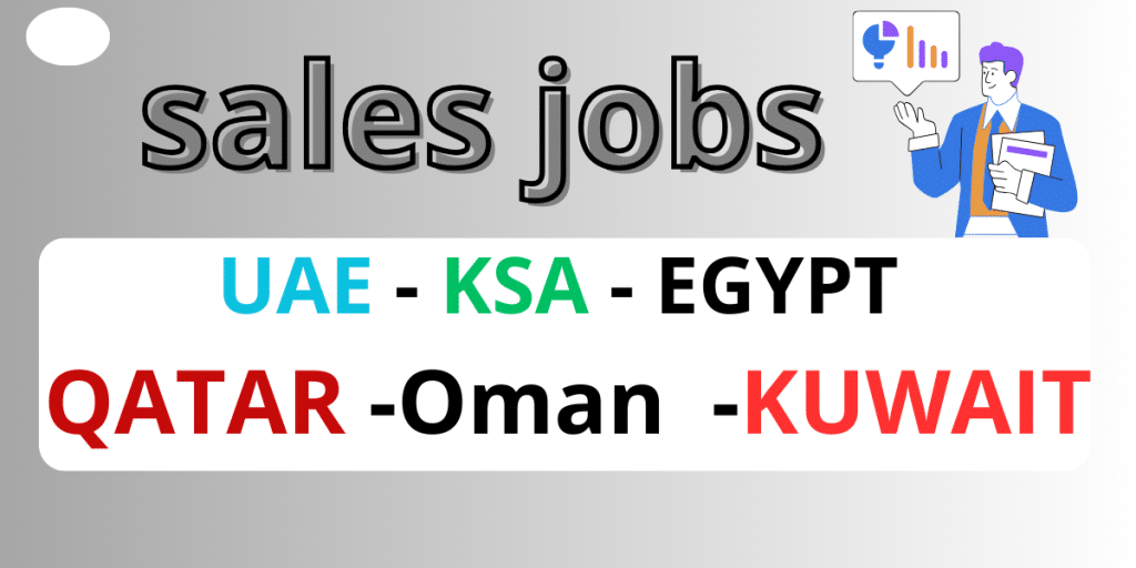 sales jobs in Middle East 2024