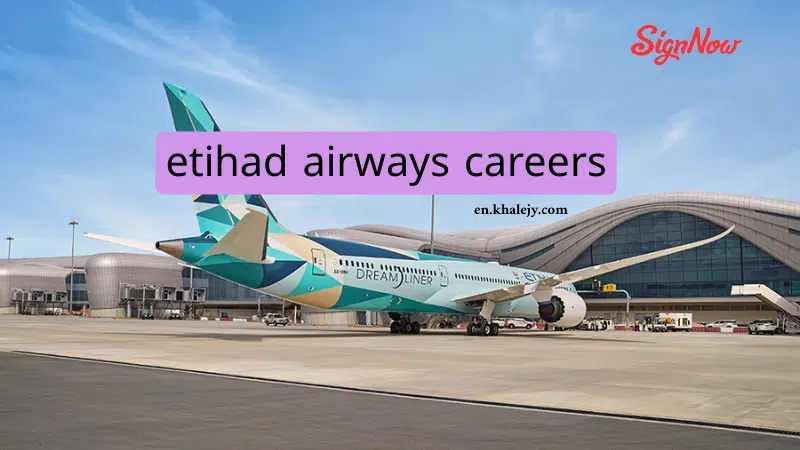 etihad airways careers Kuwait -Oman | Top Airline Companies Careers 2025