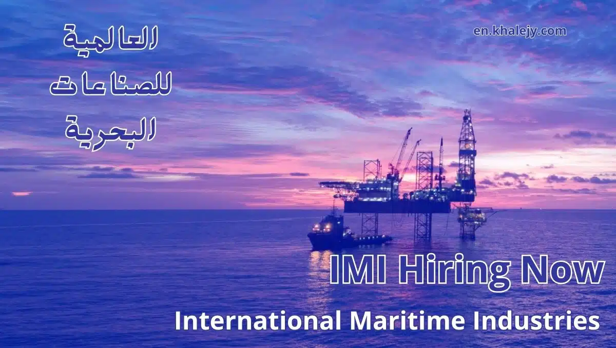 International Maritime Industries Saudi Arabia Jobs