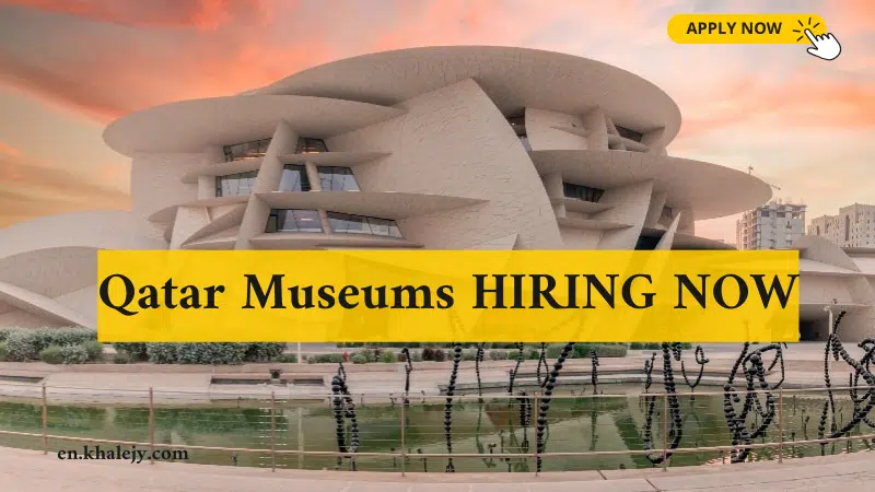 Qatar Museums Jobs & Careers Qatar (2025)