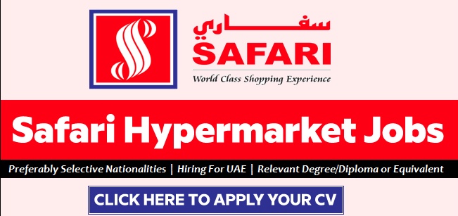 Safari Hypermarket jobs